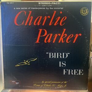 Charlie Parker “Bird Is Free” LP/Parker Records (NM) 1961 Jazz
